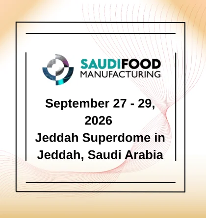 SAUDIFOOD MANUFACTURING 2026